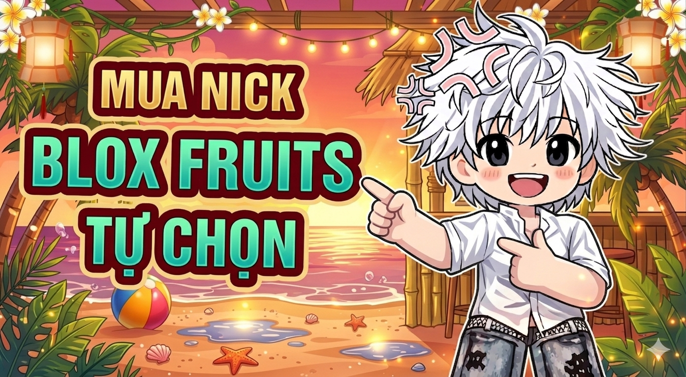 Acc Blox Fruit Tự Chọn Siêu Vip